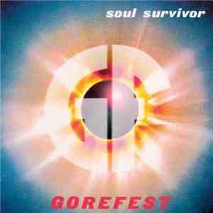 Gorefest - The Ultimate Collection Part 3 - Soul Survivor & Chapter 13 + Bo ...