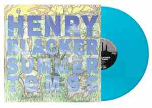 Henry Blacker - Summer Tombs