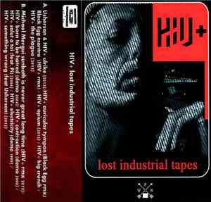 HIV+ - Lost Industrial Tapes