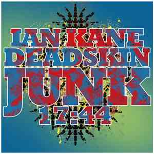 Ian Kane & Deadskin - Junk