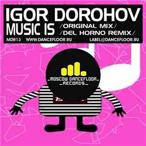 Igor Dorohov - Music Is