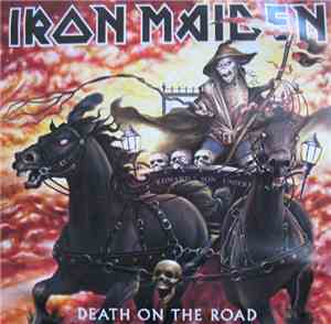 Iron Maiden - Death On The Road