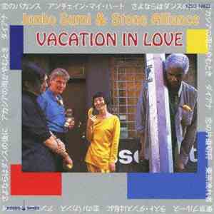 Junko Sumi & Stone Alliance - Vacation In Love