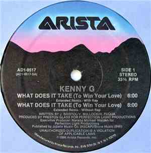 Kenny G  - What Does It Take (To Win Your Love)