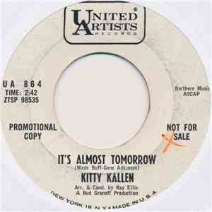 Kitty Kallen - It's Almost Tomorrow / All I Do Is Dream Of You