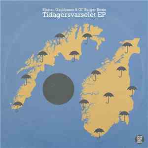 Kjartan Gaulfossen & Ol' Burger Beats - Tidagersvarselet EP