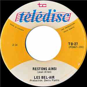 Les Bel-Air - Restons Ainsi / Maman