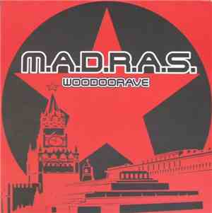 M.A.D.R.A.S. - Woodoorave