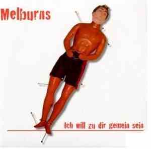 Melburns - Ich Will Zu Dir Gemein Sein