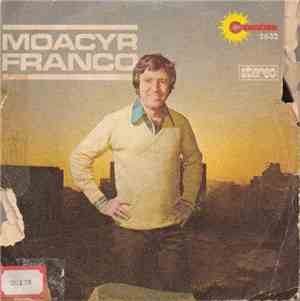 Moacyr Franco - Moacyr Franco