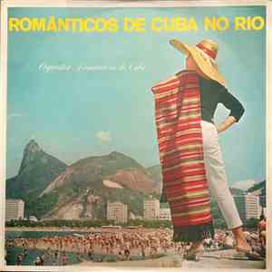 Orquestra Românticos De Cuba - Romanticos De Cuba No Rio