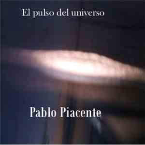 Pablo Piacente - El Pulso Del Universo