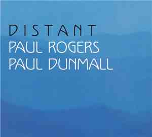 Paul Rogers, Paul Dunmall - Distant