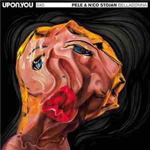 Pele  & N!co Stojan - Belladonna