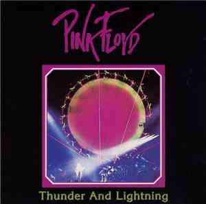 Pink Floyd - Thunder And Lightning