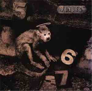 Pixies - Monkey Gone To Heaven