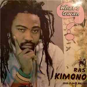 Ras Kimono - What's Gwan?