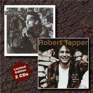 Robert Tepper - No Easy Way Out / No Rest For The Wounded Heart