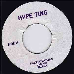 Sizzla / Bounty - Pretty Woman (Ugly Mix) / Top A Top (Love Punauny Mix)
