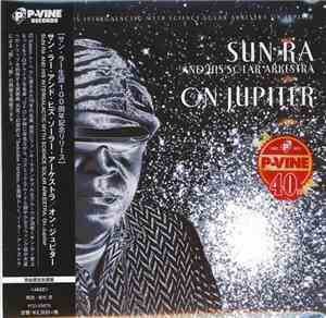 Sun Ra And His Solar Arkestra - On Jupiter