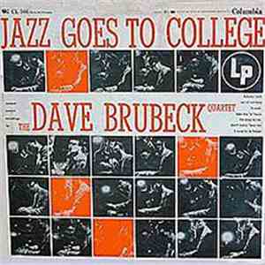 The Dave Brubeck Quartet - Jazz Goes To College
