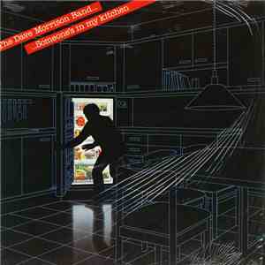 The Dave Morrison Band - Someone's In My Kitchen