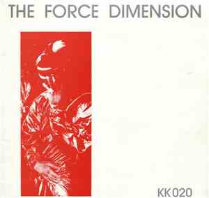 The Force Dimension - The Force Dimension (Red Version)