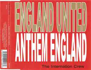 The Internation Crew - England United / Anthem England