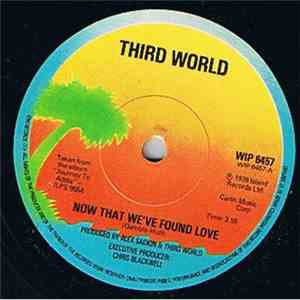 Third World - Now That We've Found Love