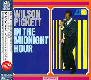 Wilson Pickett - In The Midnight Hour