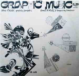 Xénia Radák / Ernő Király - Graphic Music