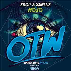 Ziggy & Saint Liz - Mojo