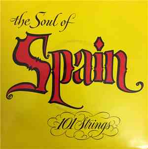 101 Strings - The Soul Of Spain