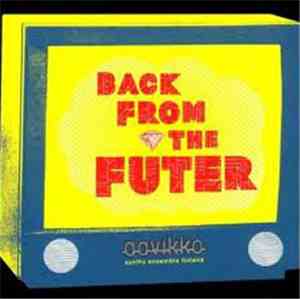 Aavikko - Back From The Futer