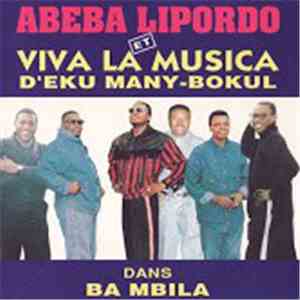 Abeba Lipordo Et Viva La Musica D'Eku Many-Bokul - Ba Mbila