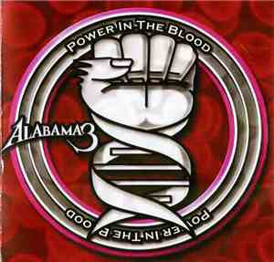Alabama 3 - Power In The Blood