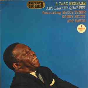 Art Blakey Quartet - A Jazz Message