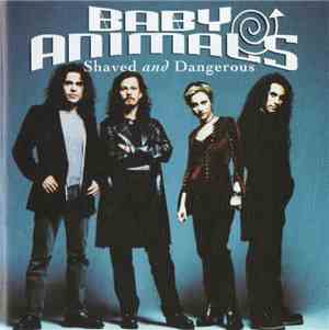Baby Animals - Shaved And Dangerous