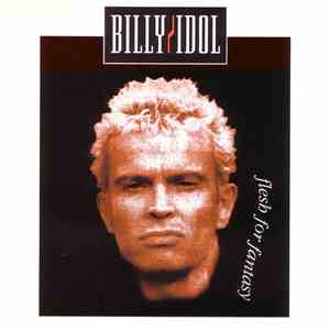Billy Idol - Flesh For Fantasy