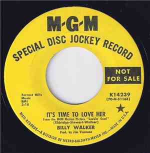 Billy Walker - It's Time To Love Her