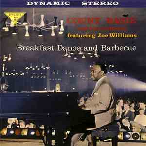 Count Basie And His Orchestra Featuring Joe Williams - Breakfast Dance And  ...