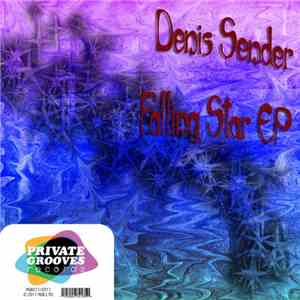 Denis Sender - Falling Star EP