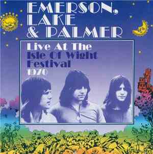 Emerson, Lake & Palmer - Live At The Isle Of Wight, 1970