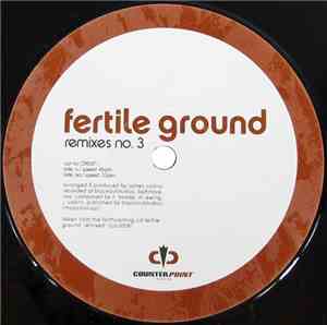 Fertile Ground - Remixes No. 3