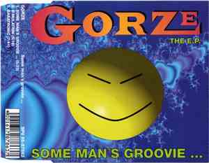 Gorze - Some Man's Groovie ...