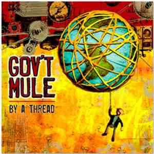 Gov't Mule - By A Thread
