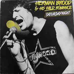Herman Brood & His Wild Romance - Saturdaynight