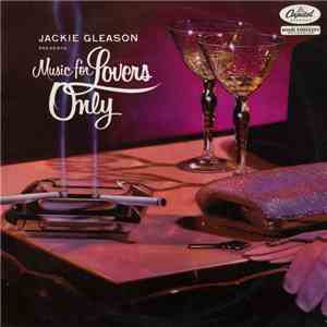 Jackie Gleason - Music For Lovers Only