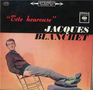 Jacques Blanchet - Tête Heureuse