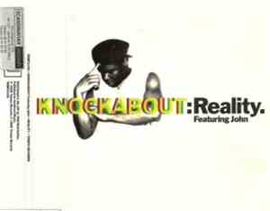 Knockabout Featuring John - Reality